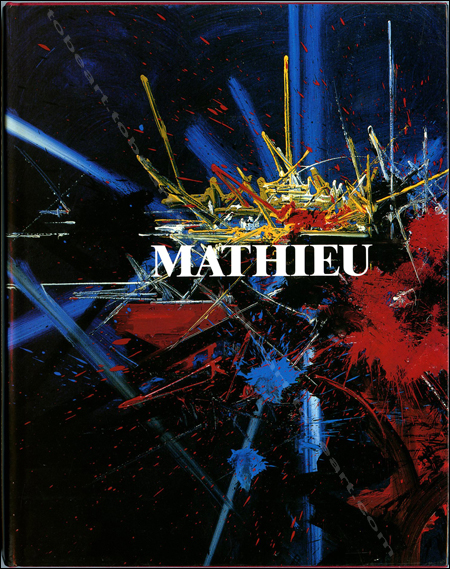Georges Mathieu - Chateau-Muse de Boulogne-sur-mer, 1992.