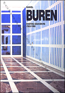 Daniel Buren - Photos-souvenirs 1965-1988.
