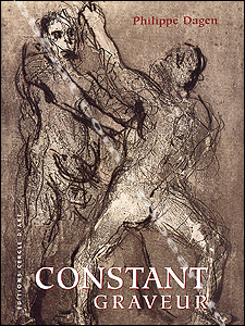 BOOKS / LIBROS / LIVRES - CONSTANT Graveur - Paris, Editions Cercle d'Art, 2004.