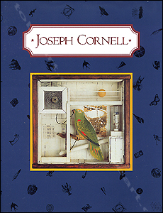 Joseph CORNELL. New York, MOMA - Munich, Prestel Verlag, 1990.