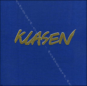 Peter Klasen. Malm (sude), Editions GKM Siwert Bergstrm, 1991.
