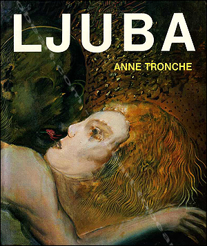 Ljuba - New-York, Alpine Fine Art, 1981.