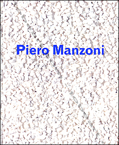 Piero Manzoni - K�ln, Galerie Karsten Greve, 1992.