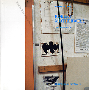 Robert Motherwell - Paris, Editions de la Diff�rence, 1988.