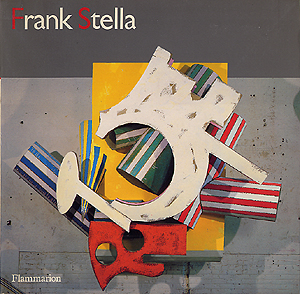 Frank STELLA - Paris, Flammarion, 1988.