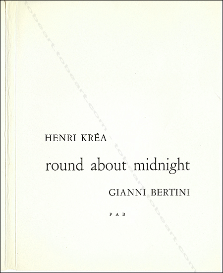 Gianni Bertini - Round about midnight. Als, P.A.B, 1961.