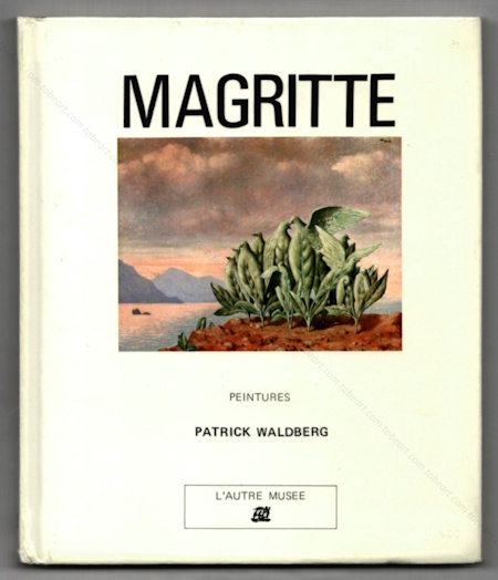 MAGRITTE - Peintures. Paris, Editions de la Diffrence, 1983.