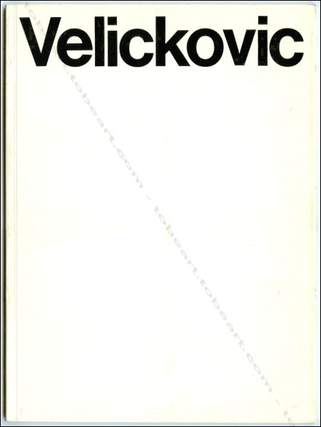Vladimir Velickovic - Peintures rcentes. Paris, Galerie Herv Odermatt, 1977.