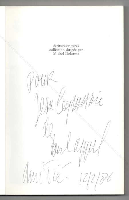 D&eacute;dicace de l'artiste Karel APPEL.