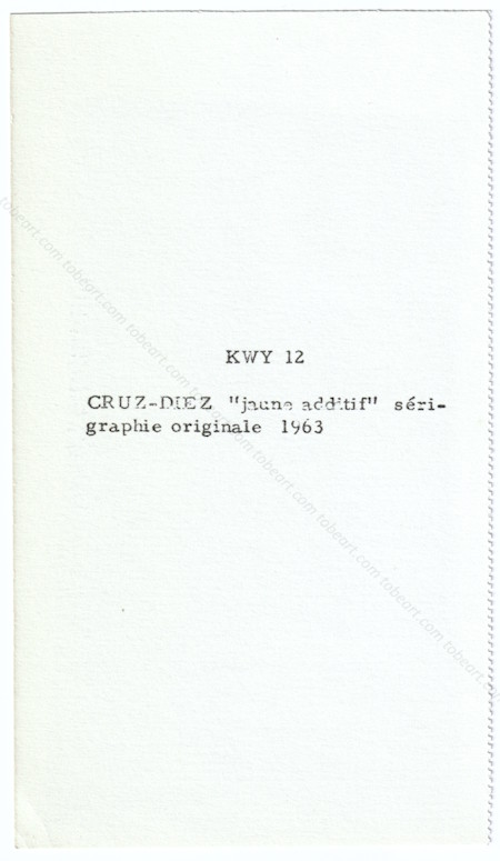 Carlos CRUZ-DIEZ. Jaune additif I - (KWY n&deg;12). S&eacute;rigraphie originale / original silkscreen, 1963