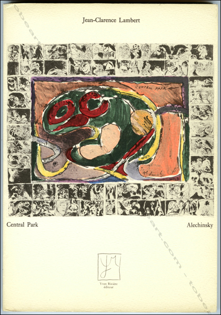 Pierre Alechinsky - Central Park. Paris, Yves Rivire diteur, 1976.