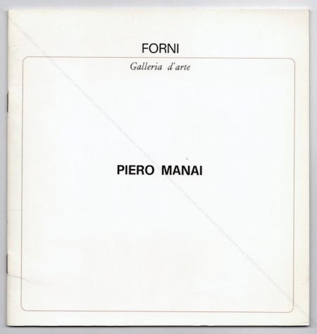 Piero Manai. Bologna, Galleria Forni, 1974.