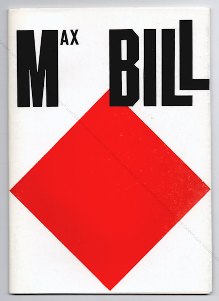 Max BILL. Prague, Národní galerie, 1987.