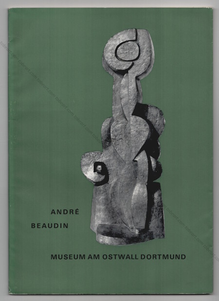 André BEAUDIN - Plastik. Dortmund, Museum Am Ostwall, 1964.