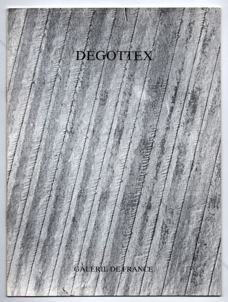 Jean DEGOTTEX. Paris, Galerie de France, (1983).