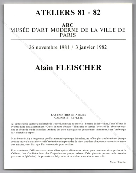 Alain FLEISCHER. Paris, Mus�e d'Art Moderne, 1981.