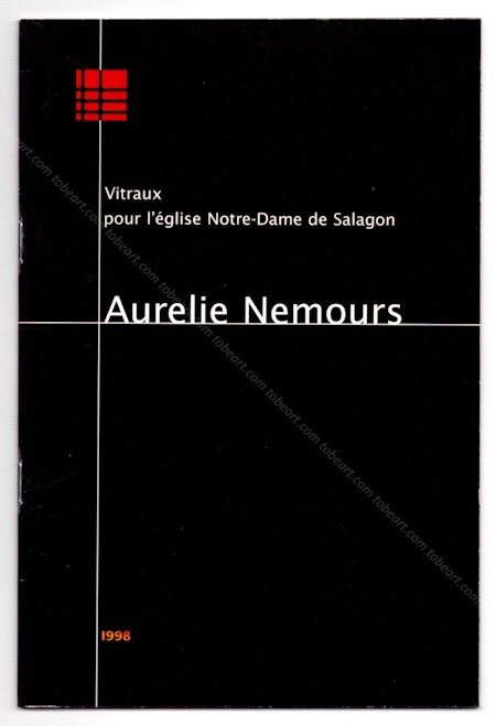 Aurelie NEMOURS - Vitraux pour l'�glise Notre-Dame de Salagon. Digne, Conseil g�n�ral, 1998.