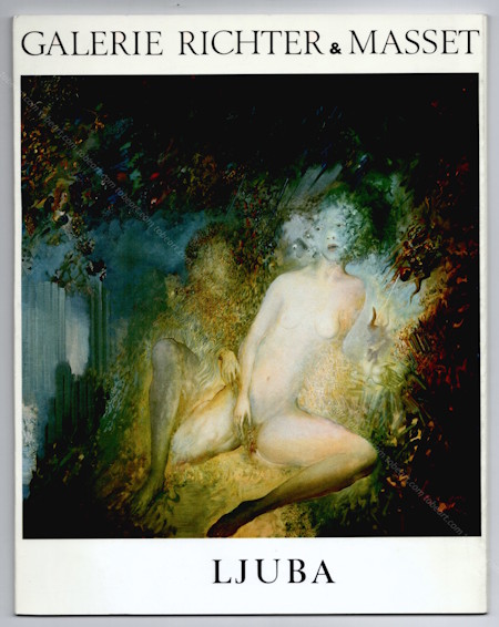 LJUBA - Gem�lde. Munich, Galerie Richter & Masset, 1986.