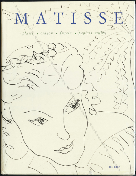 Henri MATISSE - Plume. Crayon. Fusain. Papiers colls. Prague, Editions Odon, 1990.